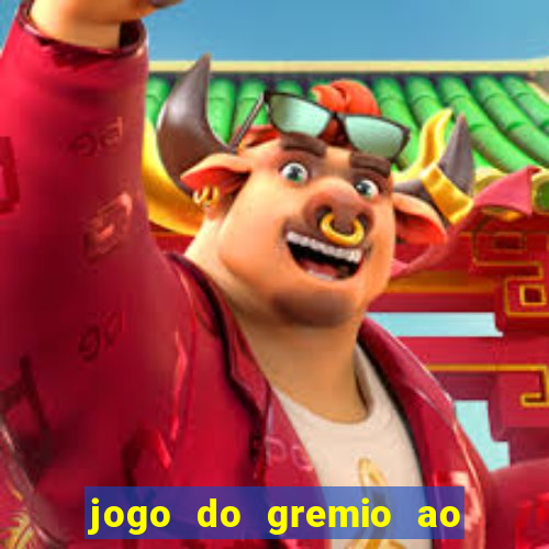 jogo do gremio ao vivo hd